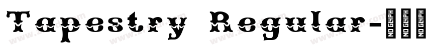 Tapestry Regular字体转换 Tapestry Regular字体转换